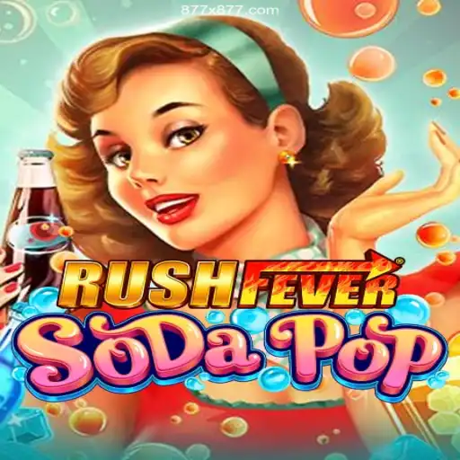 RushFeverSodaPop - The Ultimate Adventure Game